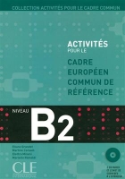 کتاب زبان فرانسوی Activites Pour Le Cecr - B2 Textbook + Key + CD