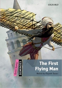 کتاب داستان زبان انگلیسی دومینو: اولین مردی که پرواز کرد New Dominoes Quick Starter: The First Flying Man 