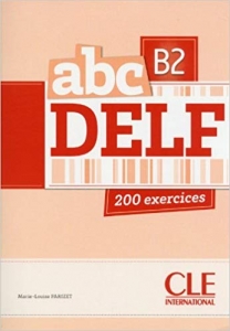 خرید کتاب فرانسه abc DELF B2 200 exercices + cd mp3 inclus avec corriges