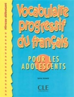 Vocabulaire progressive - adolescents - débutant