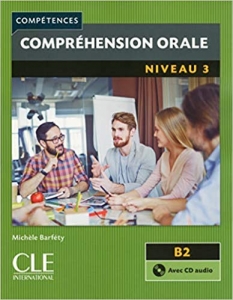 خرید کتاب Comprehension orale 3 - Niveau B2 + CD - 2eme edition