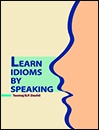 خرید کتاب Learn Idioms by Speaking