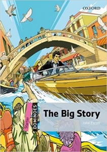 کتاب داستان زبان انگلیسی دومینو: داستان بزرگ New Dominoes Starter: The Big Story 