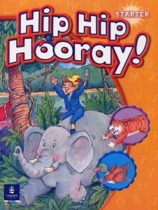 کتاب هیپ هیپ هورای استارتر Hip Hip Hooray Starter Student Book