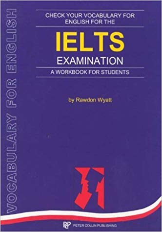 کتاب زبان چک یور وکبیولری فور انگلیش فور آیلتس اگزمینیشن Check your Vocabulary for English for the IELTS Examination