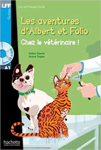 کتاب زبان فرانسوی  Albert et Folio - Chez le veterinaire 