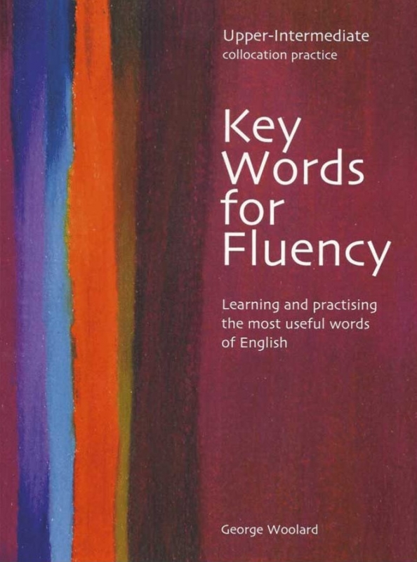 کتاب زبان کی ورد فور فلوئنسی Key Words for Fluency Upper-Intermediate