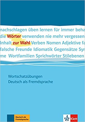 کتاب زبان آلمانی Wörter zur Wahl: Wortschatzübungen Deutsch als Fremdsprache