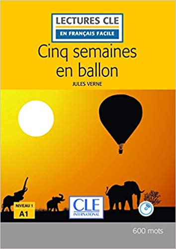 کتاب زبان فرانسوی Cinq semaines en ballon - Niveau 1/A1+CD