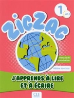 کتاب زبان فرانسوی Zigzag 1-Niveau A1.1-J'apprends a lire et a ecrire