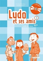 کتاب زبان فرانسوی Ludo et ses amis 3 niv.A1.+ (ed. 2015)-Guide pedagogique