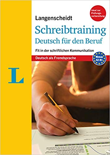 کتاب زبان آلمانی Langenscheidt Schreibtraining Deutsch für den Beruf - Niveau: A2/B1