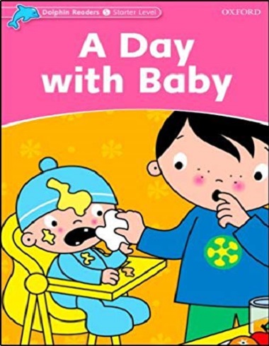 کتاب زبان دلفین ریدرز استارتر: یک روز با نوزاد Dolphin Readers Starter: A Day with Baby
