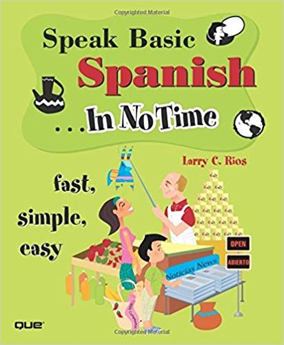 کتاب زبان اسپیک بیسیک اسپنیش Speak Basic Spanish In No Time