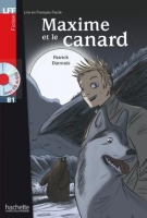 کتاب زبان فرانسوی Maxime et le Canard + CD audio (B1)