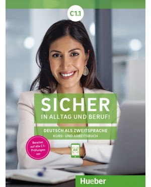 Sicher in Alltag und Beruf! C1.1 (Kursbuch + Arbeitsbuch)