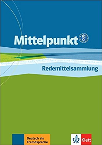 کتاب زبان آلمانی Mittelpunkt Redemittelsammlung B2 / C1