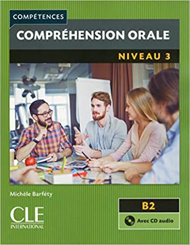 خرید کتاب Comprehension orale 3 - Niveau B2 + CD - 2eme edition