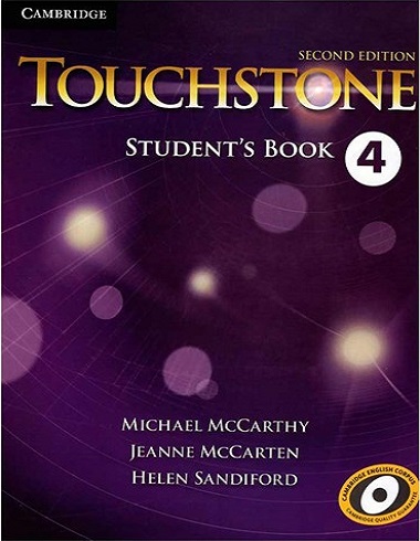 کتاب تاچ استون ویرایش دوم Touchstone 4 (کتاب دانش آموز کتاب کار و فایل صوتی) با تخفیف 50 درصد