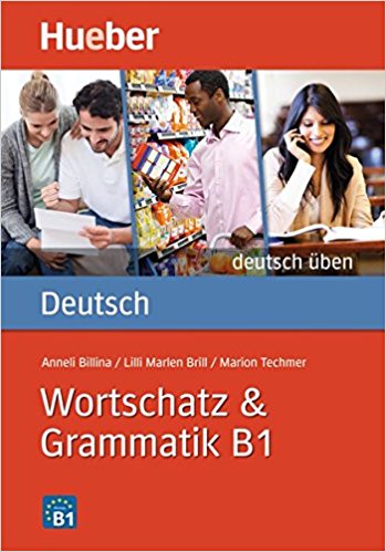 کتاب کمکی زبان آلمانی واژگان و گرامر Deutsch Uben: Wortschatz & Grammatik B1
