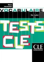 Tests de vocabulaire - Niveau Intermediaire