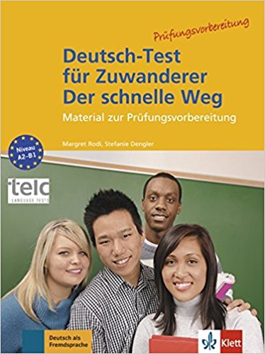 کتاب زبان آلمانی Deutsch-Test für Zuwanderer - Der schnelle Weg: Material zur Prüfungsvorbereitung. Testheft mit Audio-CD