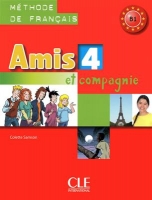 کتاب زبان فرانسوی Amis et compagnie - Niveau 4 + Cahier +CD