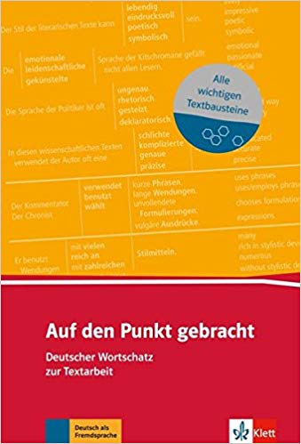 کتاب زبان آلمانی Auf den Punkt gebracht (B1+): Deutscher Wortschatz zur Textarbeit