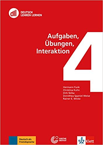 کتاب زبان آلمانی DLL 04: Aufgaben, Übungen, Interaktion