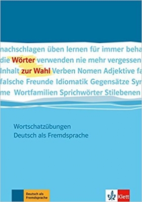 کتاب زبان آلمانی Wörter zur Wahl: Wortschatzübungen Deutsch als Fremdsprache
