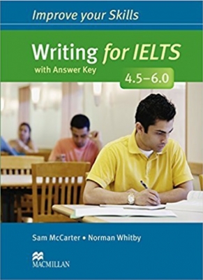 کتاب زبان ایمپرو یور اسکیلز:رایتینگ فور آیلتس Improve Your Skills: Writing for IELTS 4.5-6.0