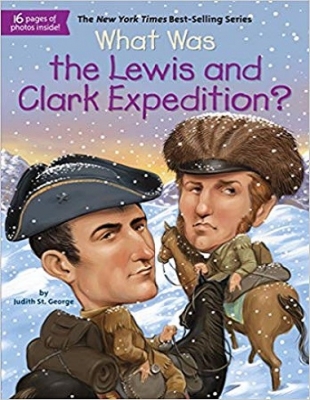 کتاب داستان سفر تحقیقاتی لوئیس و کلارک چه بود What Was the Lewis and Clark Expedition