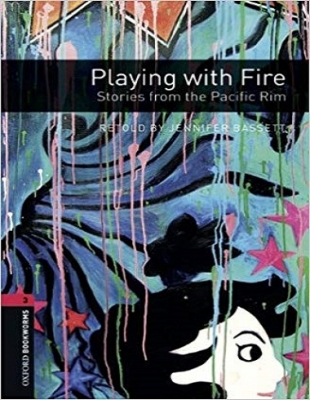 کتاب زبان آکسفورد دیسکاور 3: بازی با آتش Oxford Bookworms 3:Playing with Fire