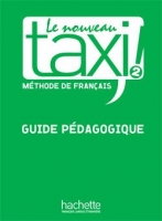 کتاب زبان فرانسوی Le Nouveau Taxi ! 2 - Guide pédagogique