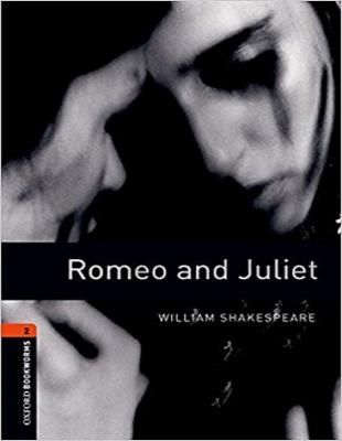 ???? ???? ??????? ??? ???? 2: ????? ? ????? Oxford Bookworms 2: Romeo and Juliet