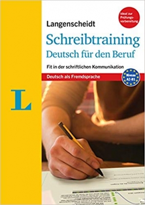 ???? ???? ?????? Langenscheidt Schreibtraining Deutsch fr den Beruf - Niveau: A2/B1