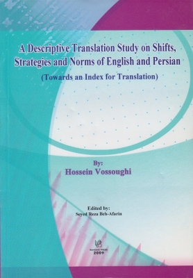 ???? ???? ???? A Descriptive Translation Study on Shifts, Strategies and Norms of English and Persian