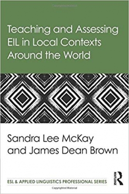 ???? ???? ???? Teaching and Assessing EIL in Local Contexts Around the World
