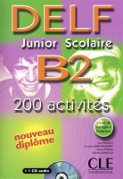 کتاب زبان فرانسوی  Delf Junior Scolaire B2: 200 Activites + CD