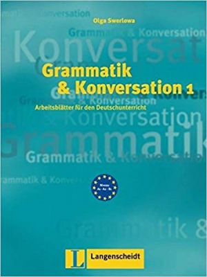 کتاب زبان آلمانی Grammatik & Konversation 1: Arbeitsblätter für den Deutschunterricht