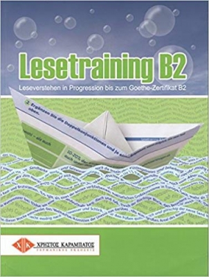 ???? ???? ?????? Lesetraining B2. Ubungsbuch: Leseverstehen in Progression bis zum Goethe Zertifikat B2