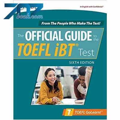 کتاب زبان آفیشیال گاید تو تافل تست ویرایش ششم The Official Guide to the TOEFL ibt Test 6th با تخفیف 50% 