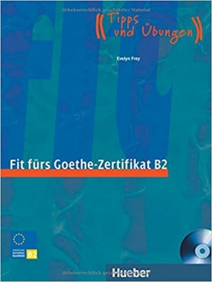 کتاب زبان آلمانی Fit Furs Goethe Zertifikat B2 