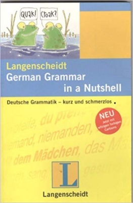 ???? ???? ?????? Langenscheidt German Grammar in a Nutshell: Deutsche Grammatik - kurz und schmerzlos