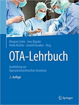 OTA  Lehrbuch Ausbildung zur Operationstechnischen Assistenz ??????