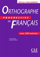 کتاب زبان فرانسوی Orthographe progressive du français - Intermediaire + CD
