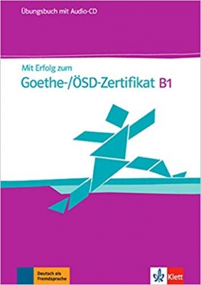کتاب زبان آلمانی Mit Erfolg zum Goethe Zertifikat Ubungsbuch B1