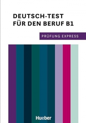 کتاب Prüfung Express - Deutsch-Test für den Beruf B1.