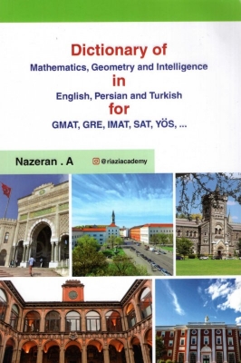 ???? Dictionary of Mathematics, Geometry and Intelligence in English, Persian, Turkish for GMAT, GRE, IMAT, SAT, YOS